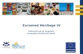 EuropeAid Euromed Heritage IV Restricted call for proposals EuropeAid/126266/C/ACT/Multi.