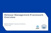 Stephen Renouf  Operational Readiness 06-May-2015 Release Management Framework Overview.