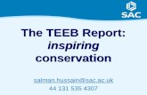 1 The TEEB Report: inspiring conservation salman.hussain@sac.ac.uk 44 131 535 4307.