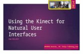 Using the Kinect for Natural User Interfaces IAN PHILPOT DMVMUG Reston, VA .