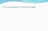 5.5 Inequalities in One Triangle. Objectives: Students will analyze triangle measurements to decide which side is longest & which angle is largest; students.