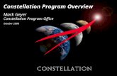 Constellation Program Overview Mark Geyer Constellation Program Office October 2006.