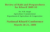 Review of Rabi and Preparedness for Kharif 2009-10 Dr. N.B. Singh Agriculture Commissioner Department of Agriculture & Cooperation National Kharif Conference.