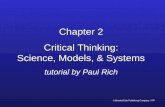 Chapter 2 Critical Thinking: Science, Models, & Systems tutorial by Paul Rich © Brooks/Cole Publishing Company / ITP.