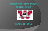WALKERTOWN HIGH SCHOOL SENIOR NIGHT CLASS OF 2016.