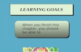 1 LEARNING GOALS When you finish this chapter, you should be able to.