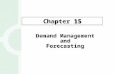 Demand Management and Forecasting 15 Chapter 15. Focus on two short-range forecasting techniques –Moving Average –Exponential Smoothing OBJECTIVES 15-2.