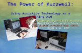 The Power of Kurzweil: Using Assistive Technology as a Teaching Aid Presented by Melissa McClurg High School Intervention Teacher Delphos Jefferson High.