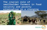 The crucial role of smallholder farmers in food security and poverty elimination in a changing climate.