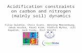 Acidification constraints on carbon and nitrogen (mainly soil) dynamics Filip Oulehle, Chris Evans, Henning Meesenburg, Jakub Hruška, Pavel Krám, Oldřich.