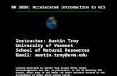 All lecture materials by Austin Troy except where noted (c) 2003 Instructor: Austin Troy University of Vermont School of Natural Resources Email: austin.troy@uvm.edu.