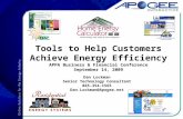 Tools to Help Customers Achieve Energy Efficiency APPA Business & Financial Conference September 14, 2009 Dan Lockman Senior Technology Consultant 865-354-1565.