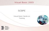 Visual Basic 2005 SCOPE Visual Basic Hands-on Training.