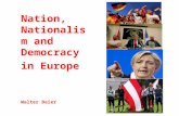 Nation, Nationalism and Democracy in Europe Walter Baier.