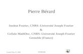 Cornell July 25, 2002 NUMDAM Pierre Bérard Institut Fourier, CNRS–Université Joseph Fourier & Cellule MathDoc, CNRS–Université Joseph Fourier Grenoble.