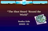 “The Shot Heard ‘Round the World” Bradley Sidle ED639 - 01.