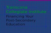 Transcona Collegiate Institute Financing Your Post-Secondary Education.