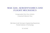 MAE 3241: AERODYNAMICS AND FLIGHT MECHANICS Compressible Flow Over Airfoils: Linearized Subsonic Flow Mechanical and Aerospace Engineering Department Florida.