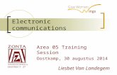 Area 05 Training Session Oostkamp, 30 augustus 2014 Liesbet Van Landegem Electronic communications.