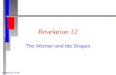 Becoming Closer Revelation 12 The Woman and the Dragon.