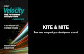 KITE & MITE Free tools to expand your development arsenal.