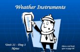 Weather Instruments Unit 11 - Day 1 Notes Have a red book open to page 60.