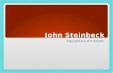 John Steinbeck Background and Beliefs. John Ernst Steinbeck.