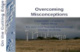 Overcoming Misconceptions Presentation compiled by Katryn Wiese For June 2012 Teaching Environmental Geology Workshop.