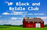 UF Block and Bridle Club Website:  February 7th, 2013.