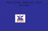POLITICAL PARTIES TEST REVIEW. Left of center on the political spectrum (promotes change, assumes a greater role for gov’t in ensuring equality of opportunity,