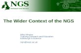 Http:// The Wider Context of the NGS Mike Mineter Training Outreach and Education Edinburgh e-Science mjm@nesc.ac.uk.