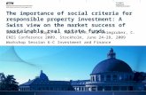 The importance of social criteria for responsible property investment: A Swiss view on the market success of sustainable real estate funds Scholz, R.W.,