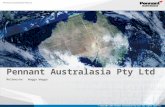 © Copyright 2013 Pennant Australasia Pty Ltd. All rights reserved. Company Overview July 2013 Pennant Australasia Pty Ltd Melbourne| Wagga.