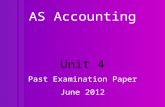 AS Accounting Unit 4 Past Examination Paper June 2012.