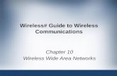 Wireless# Guide to Wireless Communications Chapter 10 Wireless Wide Area Networks.