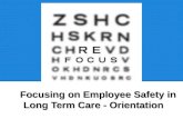 Focusing on Employee Safety in Long Term Care - Orientation.