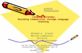 Language Economy: Building Communities through Language Learning Language Economy: Building Communities through Language Learning The 36 th Annual TESL.