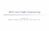 MPLS and Traffic Engineering Ji-Hoon Yun Computer Communications and Switching Systems Lab.