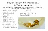 1 Psychology 0f Personal Effectiveness All You Need To Know About How To Live Happily & Effectively Timothy W. Starkey, Ph.D., ABAP Miami Dade College.