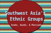 Arabs, Kurds, & Persians. This is a group of people who share a common culture. These characteristics have been part of their community for generations.