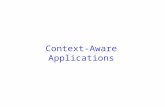 Context-Aware Applications. Introduction r Context-aware is ware applications can discover and take advantage of contextual information such as m User.