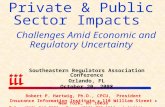 Financial Crisis: Private & Public Sector Impacts Challenges Amid Economic and Regulatory Uncertainty Robert P. Hartwig, Ph.D., CPCU, President Insurance.