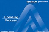 A Reliance Capital company Developed by Team CDA Licensing Process.