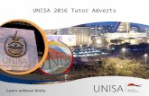 UNISA 2016 Tutor Adverts. Links to be used based on your current employment status at UNISA External applicants and Face to Face tutors –
