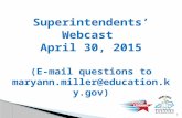 1. The Future of State Technology Support for Instructional Improvement Kentucky Department of Education Superintendents’ Webcast April 30, 2015 2.