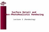 Surface Detail and Non-PhotoRealistic Rendering Lecture 3 (Rendering)