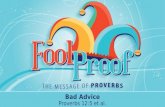 Textbox center Bad Advice Proverbs 12:5 et al.. textbox center May my Lord pay no attention to that wicked man Nabal. He is just like his name—his name.
