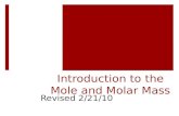 Introduction to the Mole and Molar Mass Revised 2/21/10.
