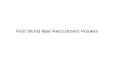 First World War Recruitment Posters.  Art.IWM PST 11658   Art.IWM PST 5143 .