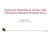 November 14, 2013 Mechanical Engineering Tribology Laboratory (METL) Arnab Ghosh Ph.D. Research Assistant Analytical Modeling of Surface and Subsurface.